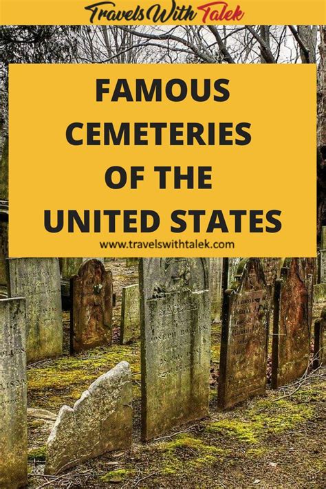 Famous Cemeteries Of The United States Cemeteries Historic Travel