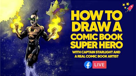 How To Draw Your Own Comic Book Super Hero Facebook Live Show Youtube