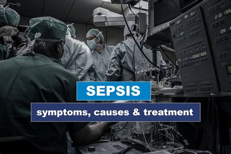 Sepsis Symptoms Causes And Treatment