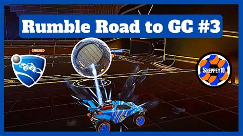 Rocket League Rumble Road To Gc 3 One Step Closer Youtube