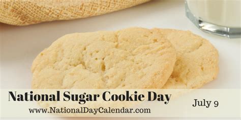 National Sugar Cookie Day July 9 Sugar Cookie Yummy Sugar Cookies July 9th