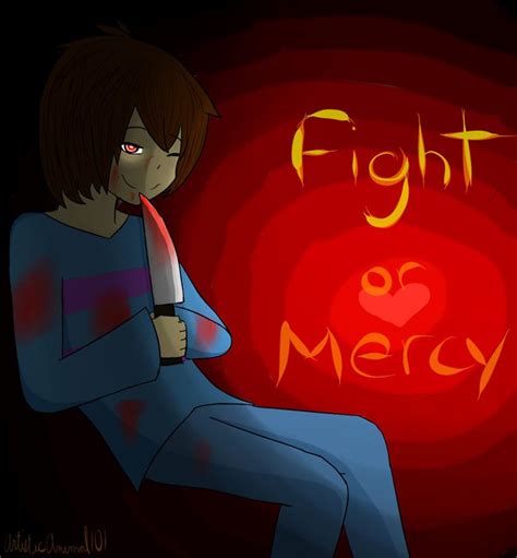 Undertale Frisk Fight Or Mercy By Artisticanimal101 On