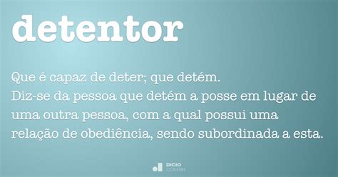 Detentor Dicio Dicionário Online de Português