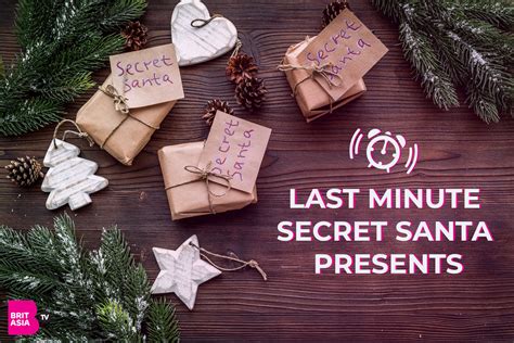 Last Minute Secret Santa Presents Britasia Tv