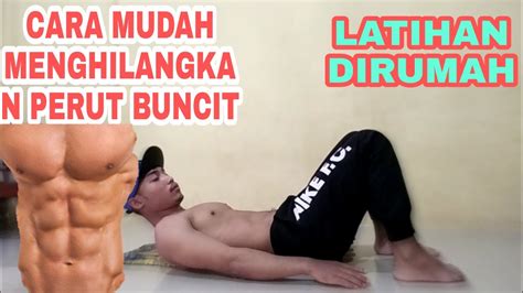 Cara Latihan Otot Perut Supaya Sixpack Di Rumah Perut Buncit Jadi Rata Youtube