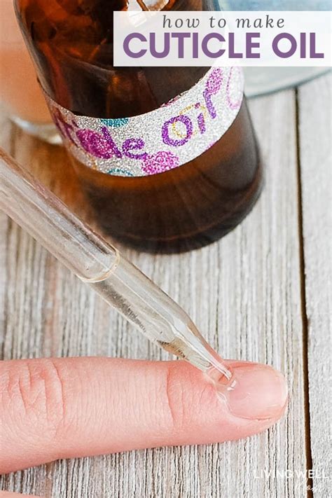 How To Make Natural Easy Homemade Cuticle Oil With Essential Oils And