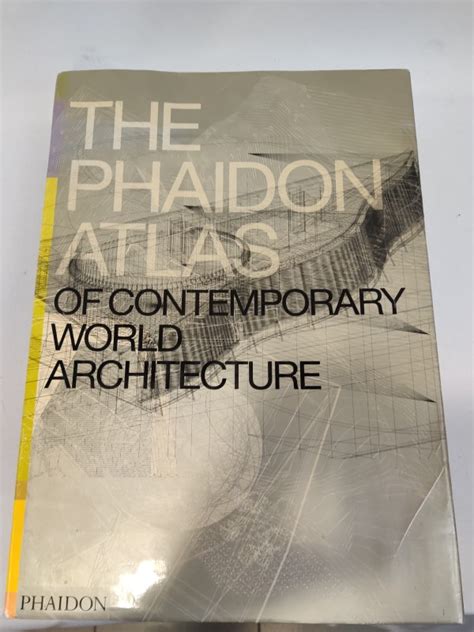 The Phaidon Atlas Of Contemporary World Architecture Kringwinkel