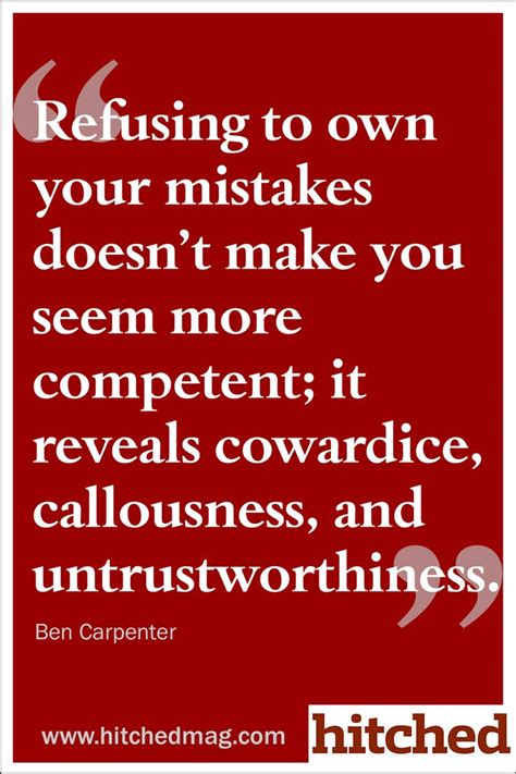 Own Up To Your Mistakes Quotes Quotesgram