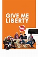 Give Me Liberty (2019) - Posters — The Movie Database (TMDB)