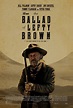 The Ballad of Lefty Brown DVD Release Date | Redbox, Netflix, iTunes ...