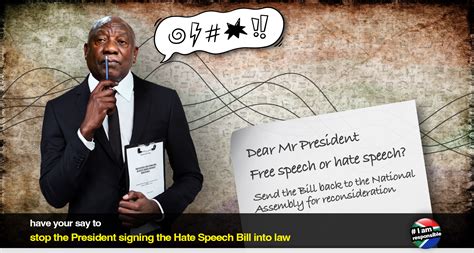 Dear Mr President Do Not Pass The Hate Speech Bill Dear South Africa