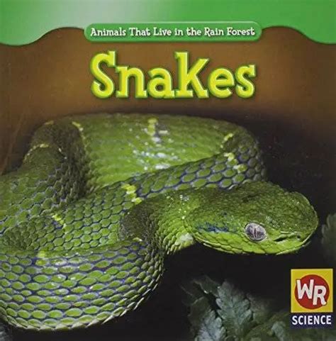 Snakes Animals That Live In The Rain Forest Paperback Good 902
