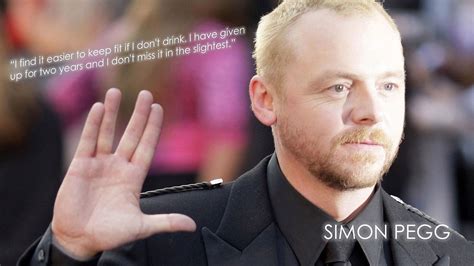 Fellow Non Drinkers Simon Pegg Star Trek Film