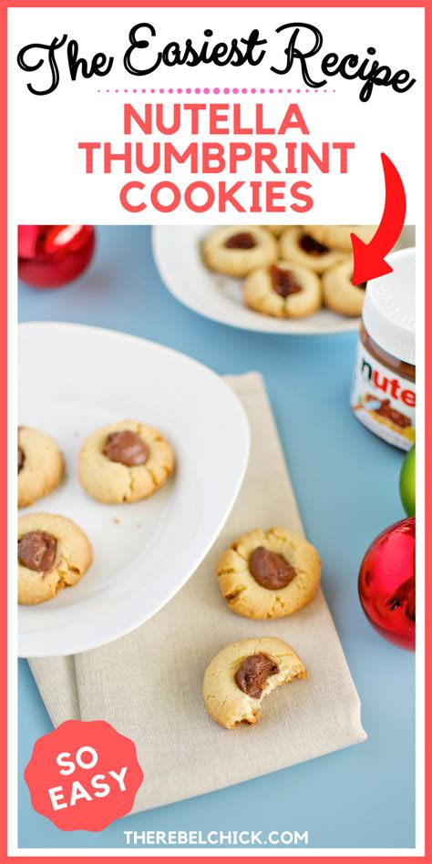 Nutella Thumbprint Cookies Recipe The Rebel Chick