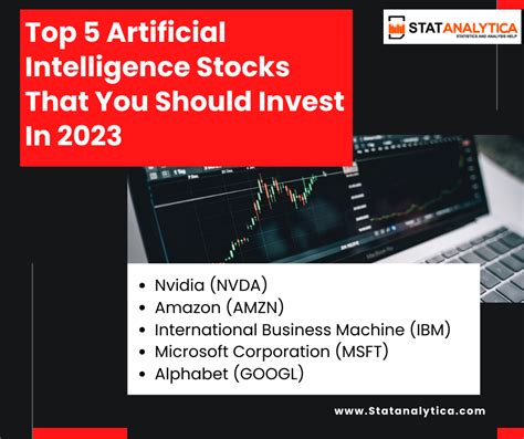 Top 5 Artificial Intelligence Stocks That You Should Invest In 2023 R