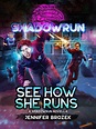 See How She Runs - Une novella par Jennifer Brozek - Shadowrun Jdr