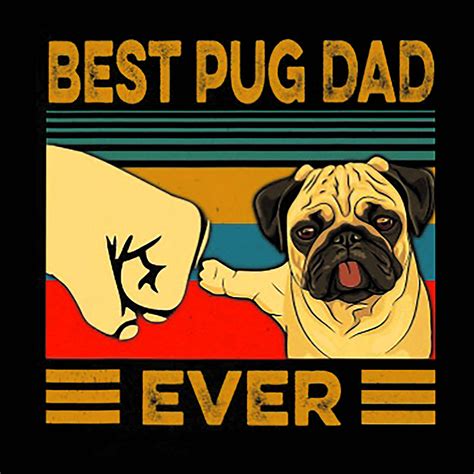 Best Pug Dad Ever Retro Png Vintage Design Dog Dad Png Pug Etsy