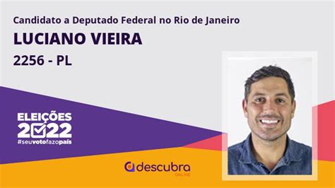 Luciano Vieira Do Pl é Eleito Deputado Federal Do Rio De Janeiro Nas