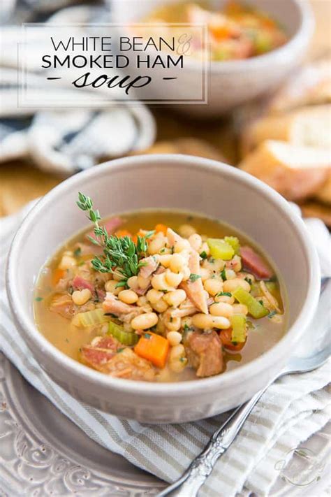 Smoked ham soup with white beans. White Bean and Smoked Ham Soup • The Healthy Foodie