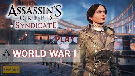 Assassin S Creed Syndicate World War Side Mission Part Ending
