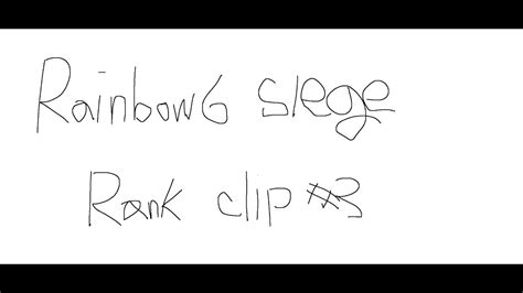Rainbow Six Siege Clip03 Youtube