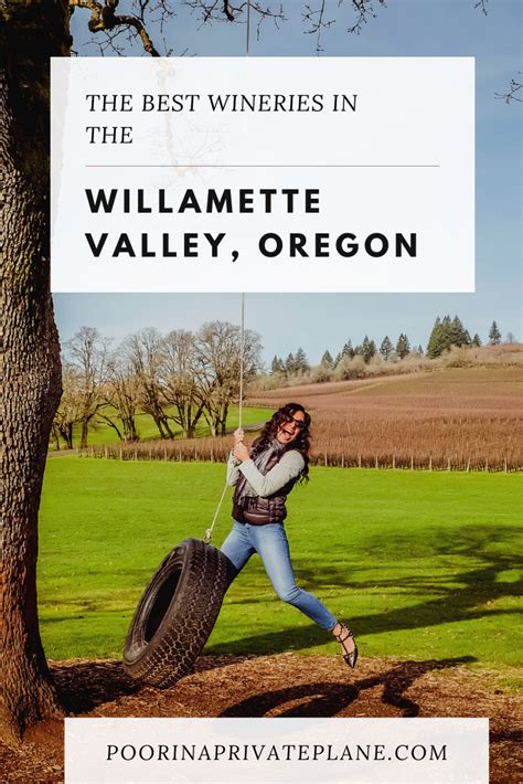 Visiting Oregon Wine Country Check Out This List Of The Top Twelve