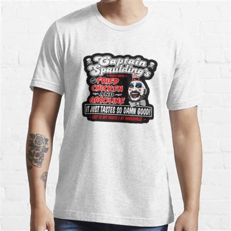 Captain Spaulding It Just Tases So Damn Good T Shirt For Sale By