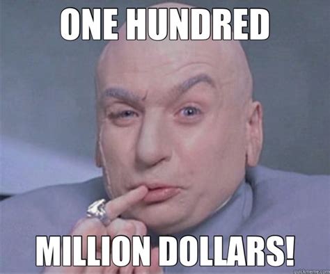 One Million Dollars Dr Evil Quickmeme Austin Powers Quotes Dr