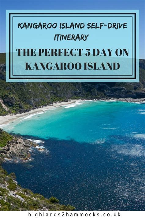 Kangaroo Island 5 Day Self Drive Itinerary The Perfect Kangaroo