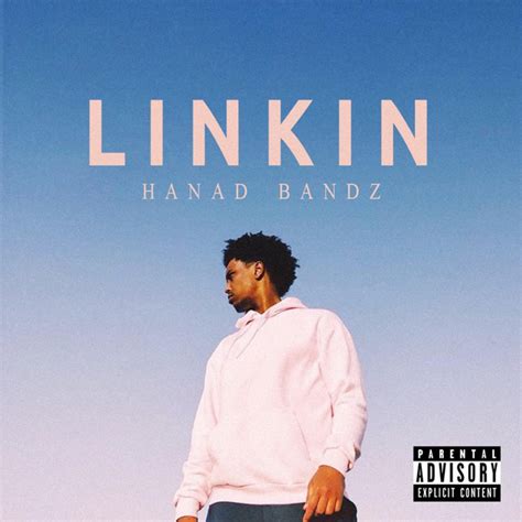 Linkin Single By Hanad Bandz Spotify