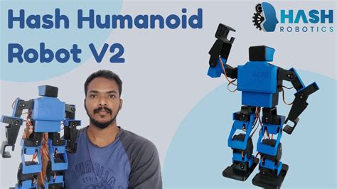 Humanoid Robot Hash V2 Using Arduino Mega Pro Mini Hash Robotics