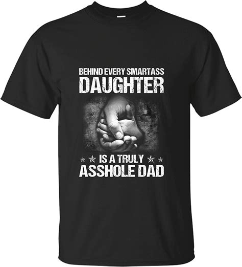 Echip Customized Dad T Shirt Behind Every Smartass Daughter