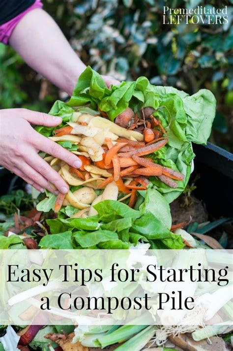 Easy Tips For Starting A Compost Pile