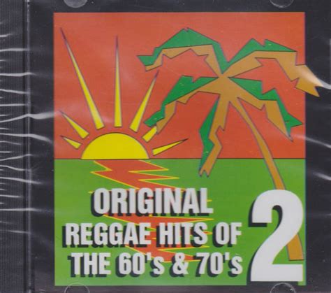 Original Reggae Hits Of The 60s And 70s Vol 2 Various Artist Cd