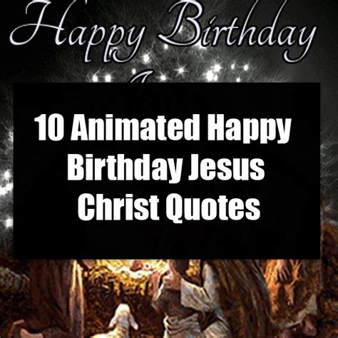 22 Happy Birthday Jesus Christ Quotes Inspirational Quotes