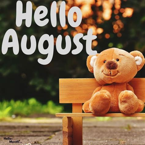 Hello August Photos Hello August August Month Hello July
