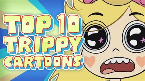 Top 10 Trippypsychedelic Moments In Cartoons Youtube