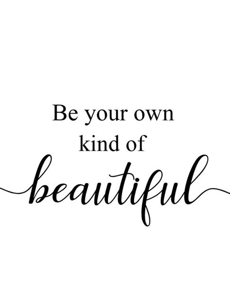 Be Your Own Kind Of Beautiful Inspirational Quote Print Etsy