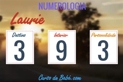 Significado Do Nome Laurie Origem Numerologia Nomes Que Combinam