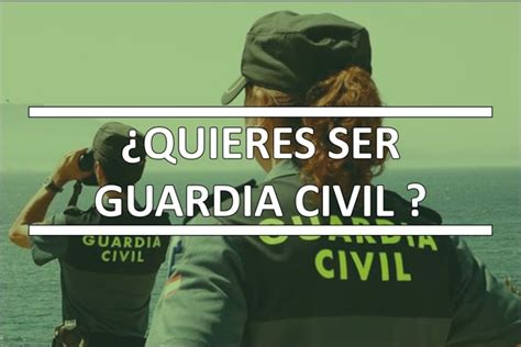 ¿cuáles Son Los Requisitos Para Opositar A Guardia Civil Titulae