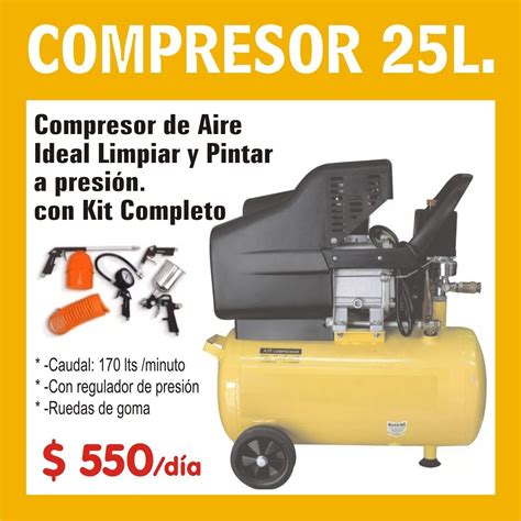 Compresor 25 Litros Con Kit Completo 550 Alquiler 55000 En
