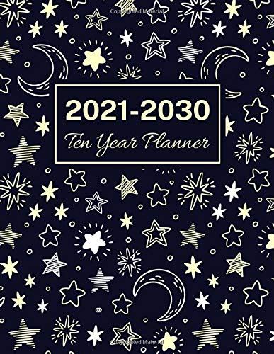 2021 2030 Ten Year Planner Starry Sky 120 Months Calendar 10 Year