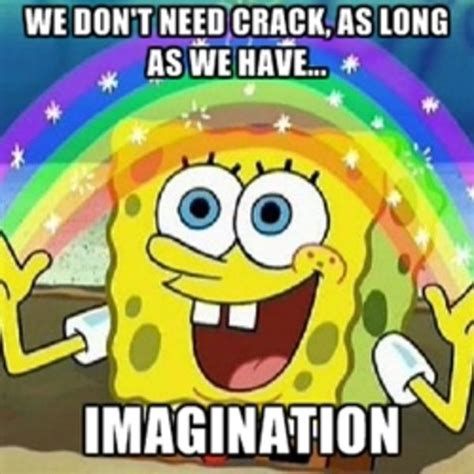 Image 310357 Imagination Spongebob Know Your Meme