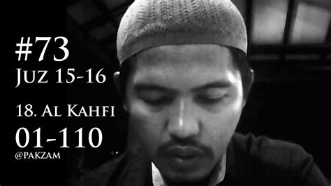Vlog 73 Quran Juz 15 16 18 Al Kahfi 01 110 Pakzam Youtube