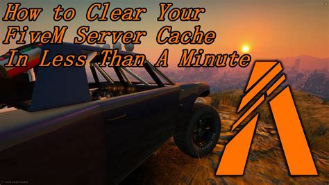 How To Clear Your FiveM Cache In Less Than A Minute YouTube
