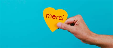 Dire Merci En Français Le Guide Ultime Pour Exprimer Sa Gratitude