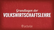 Grundlagen der Volkswirtschaftslehre [VWL] [DE] - YouTube