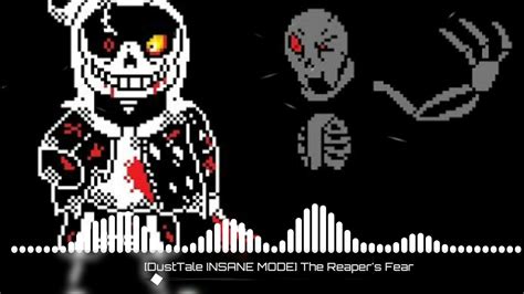 Dusttale Insane Mode The Reapers Fear Youtube