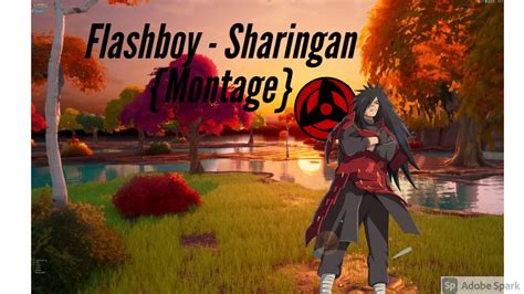 Flashboy Sharingan Naruto Remix Montage Youtube