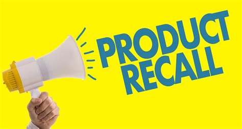 List Of The Most Recent Product Recalls In The United States